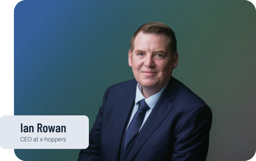 CEO - Ian Rowan